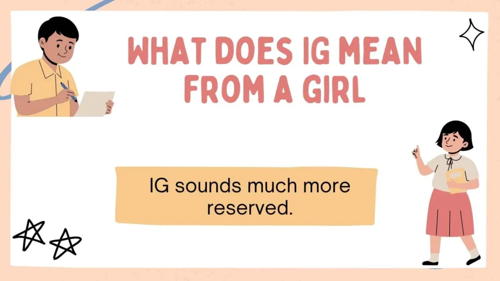 What does IG mean from a girl