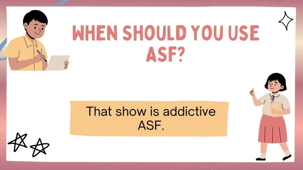 When Should You Use ASF?