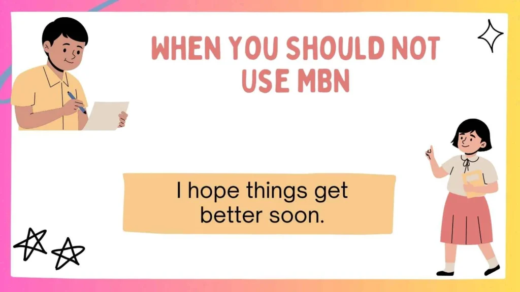 When You Should NOT Use MBN