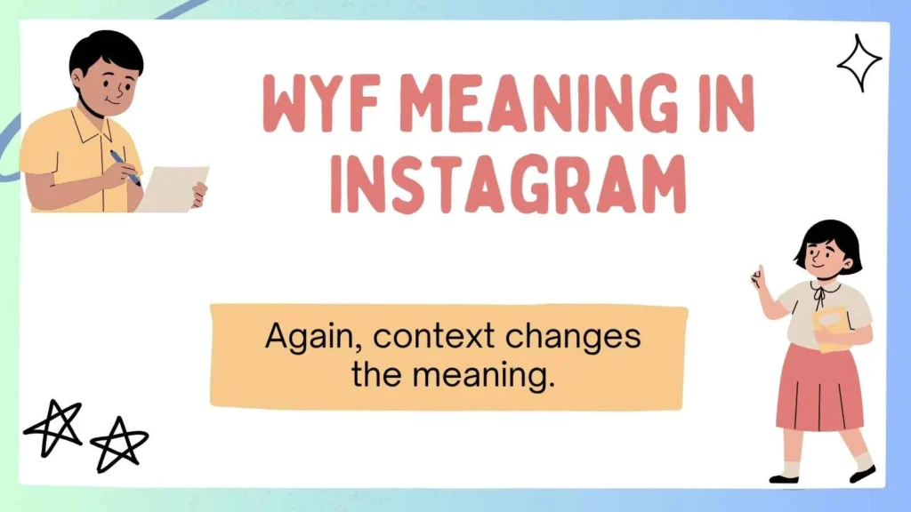 WYF Meaning in Instagram