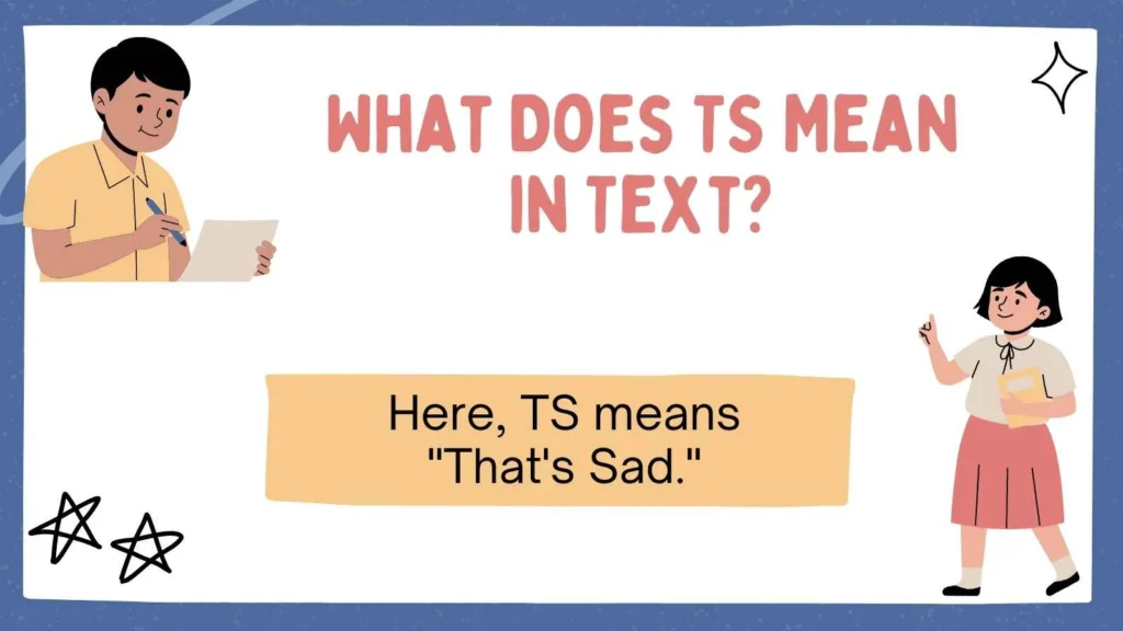 What Does TS Mean in Text?