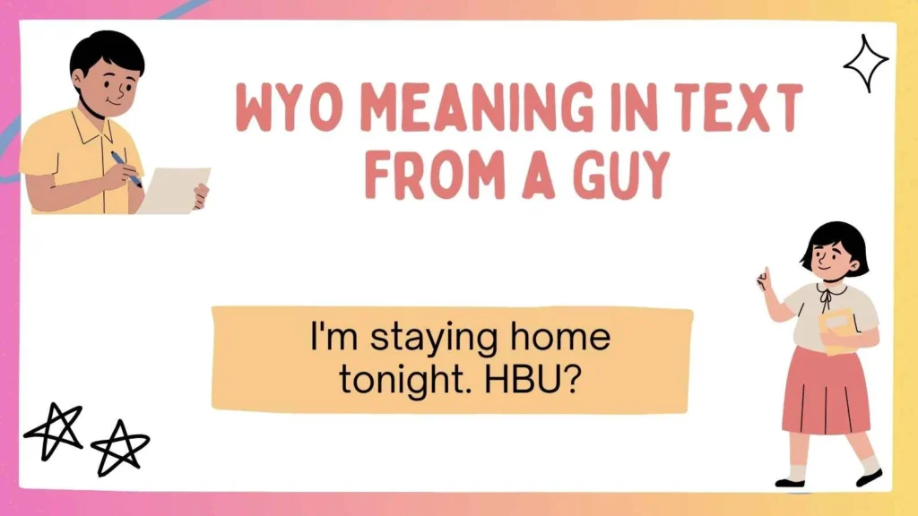 Wyo Meaning in Text From a Guy