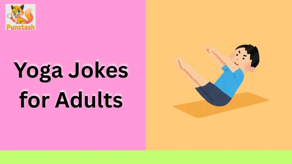 Yoga Jokes for Adults