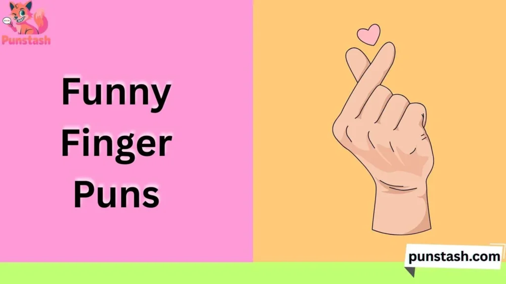 Funny Finger Puns