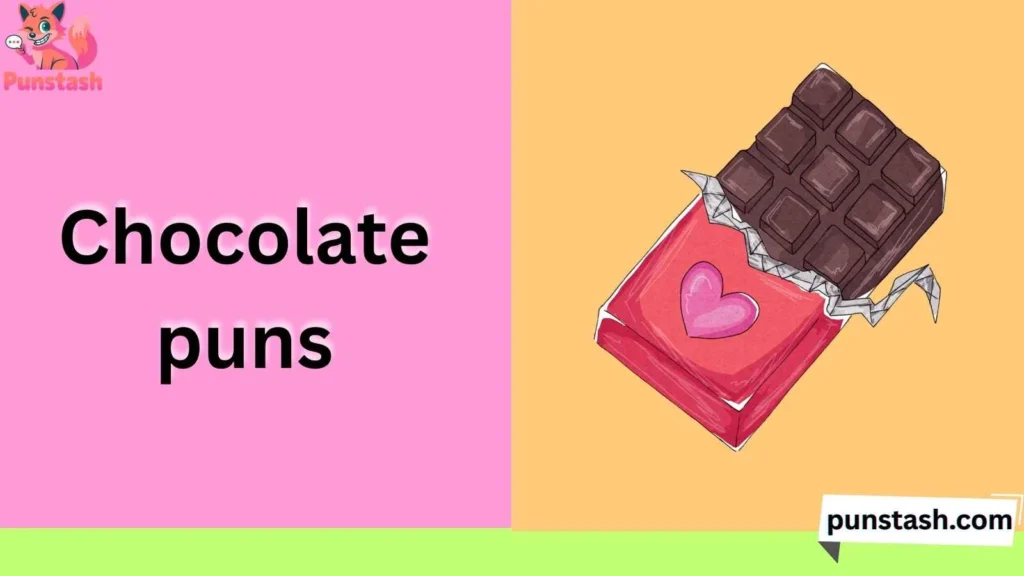 chocolate puns