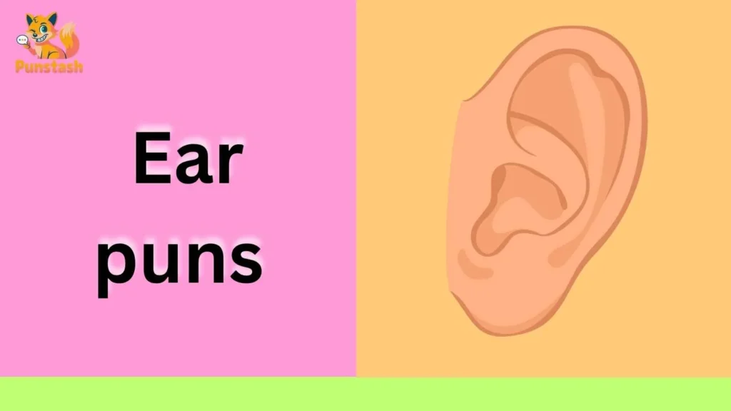ear puns