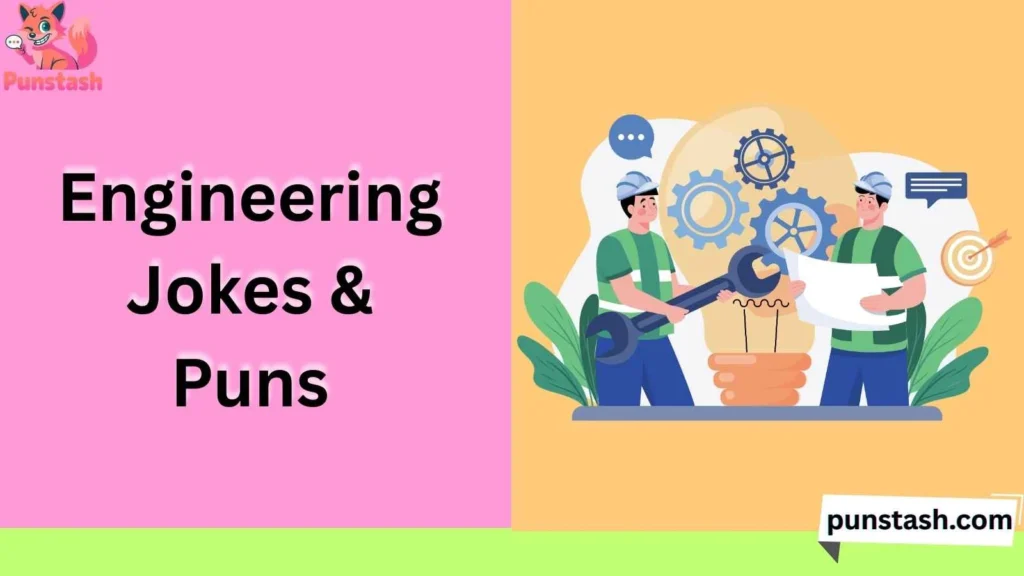 Engineering Jokes & Puns