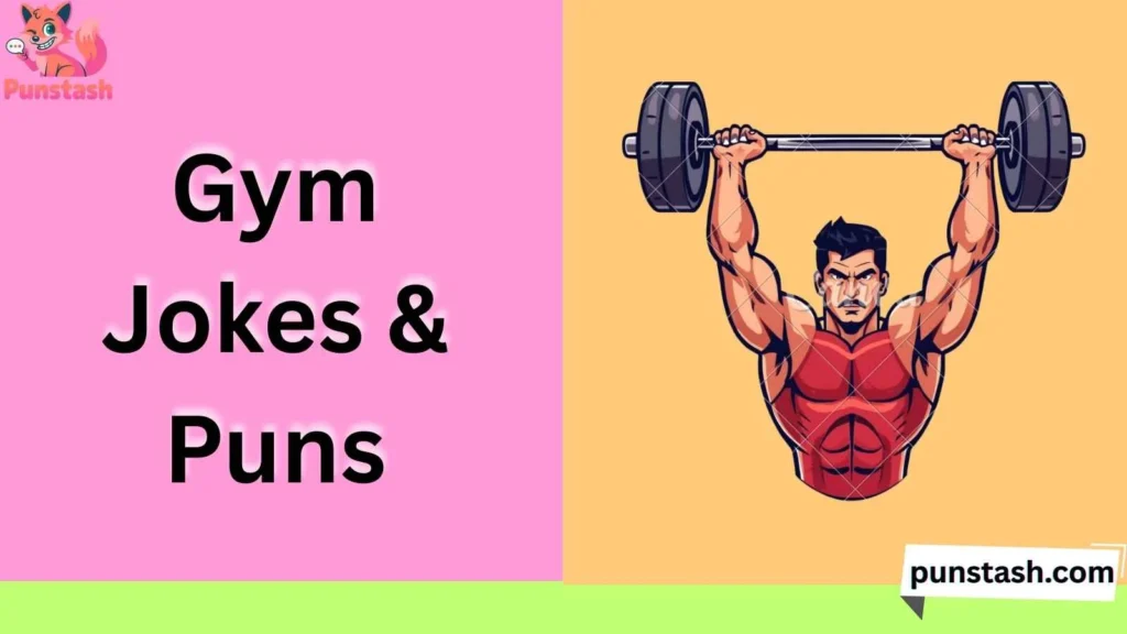 Gym Jokes & Puns