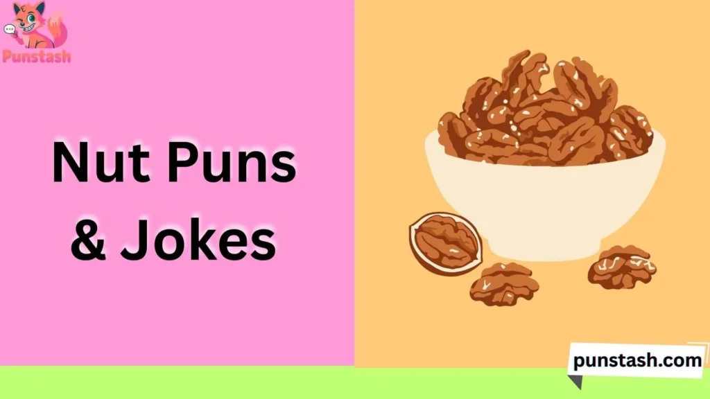 Nut Puns & Jokes