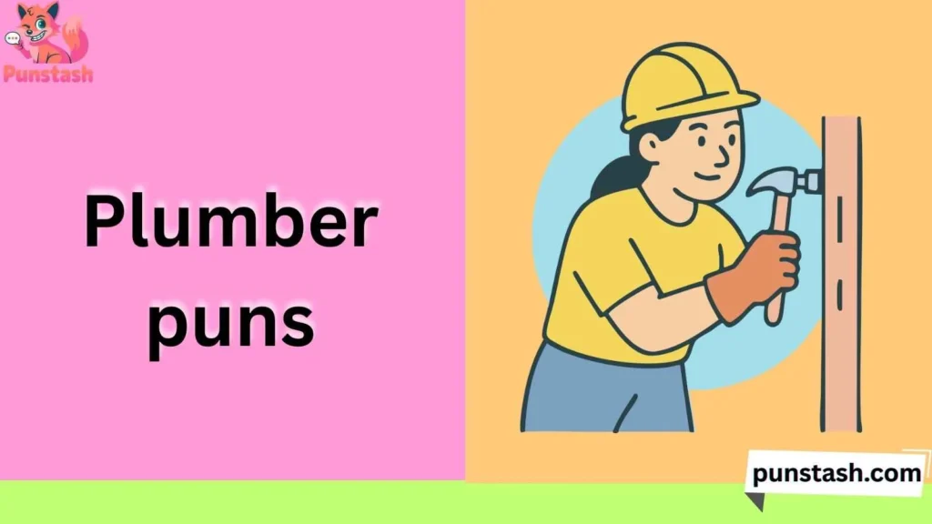 Plumber puns