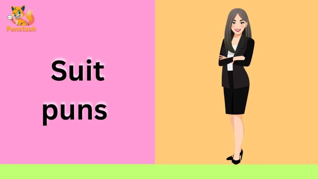 Suit puns