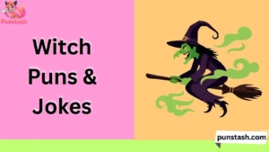 Witch Puns & Jokes