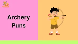 Archery Puns