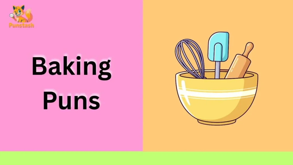 Baking Puns