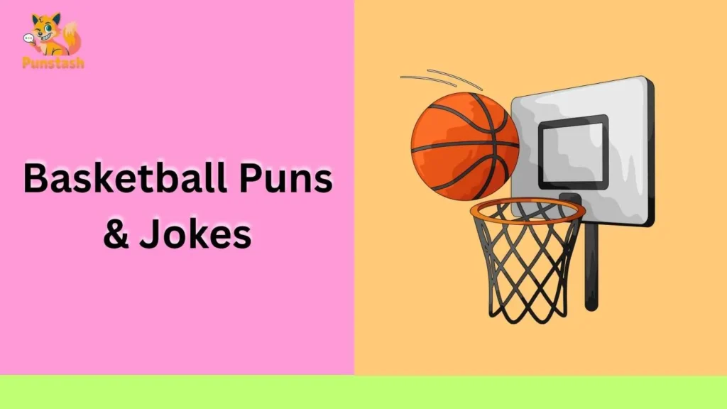 Basketball Puns & Jokes