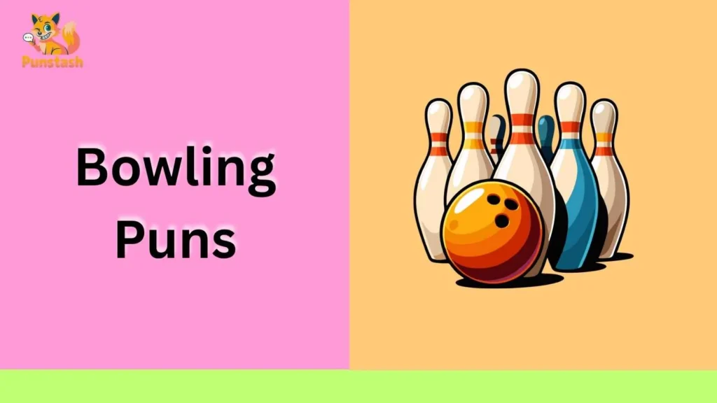 Bowling Puns
