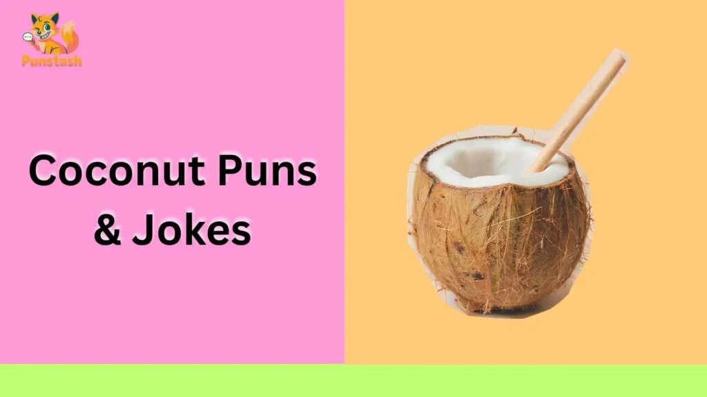 Coconut Puns & Jokes