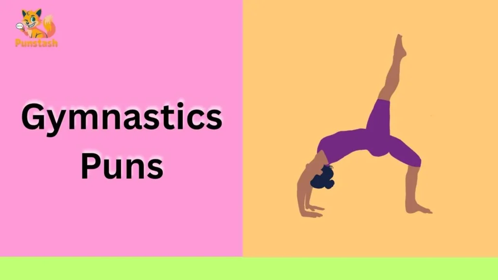 Gymnastics Puns