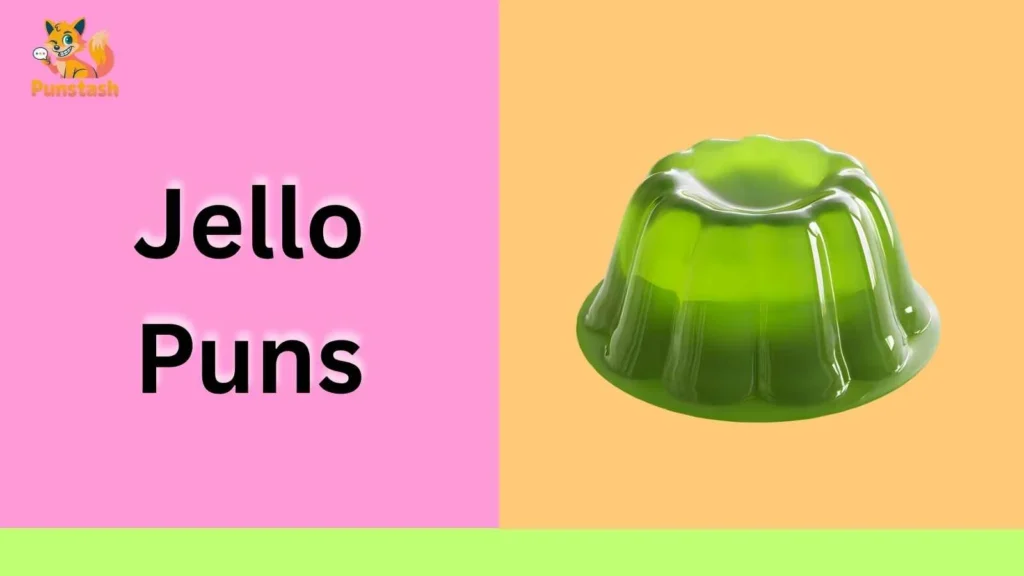 Jello Puns