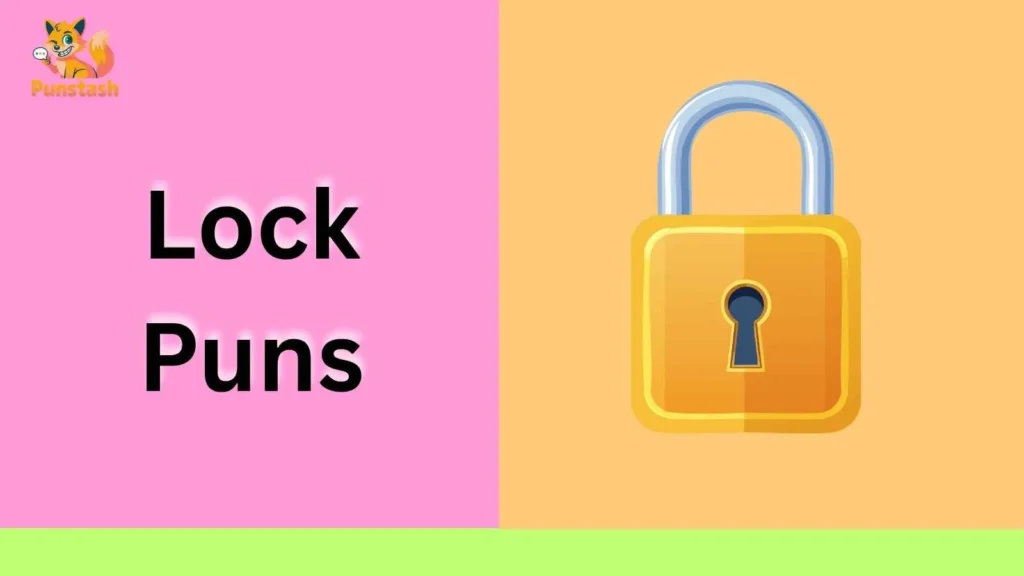 Lock Puns