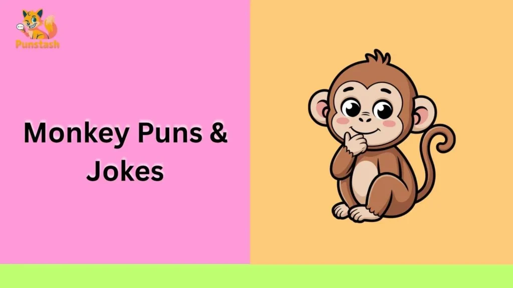 Monkey Puns & Jokes