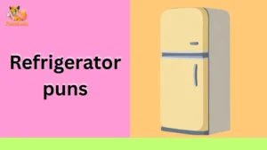 Refrigerator puns