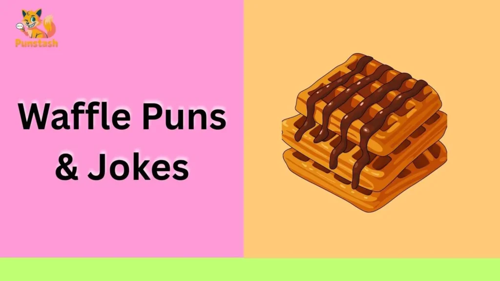 Waffle Puns & Jokes