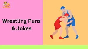 Wrestling Puns & Jokes