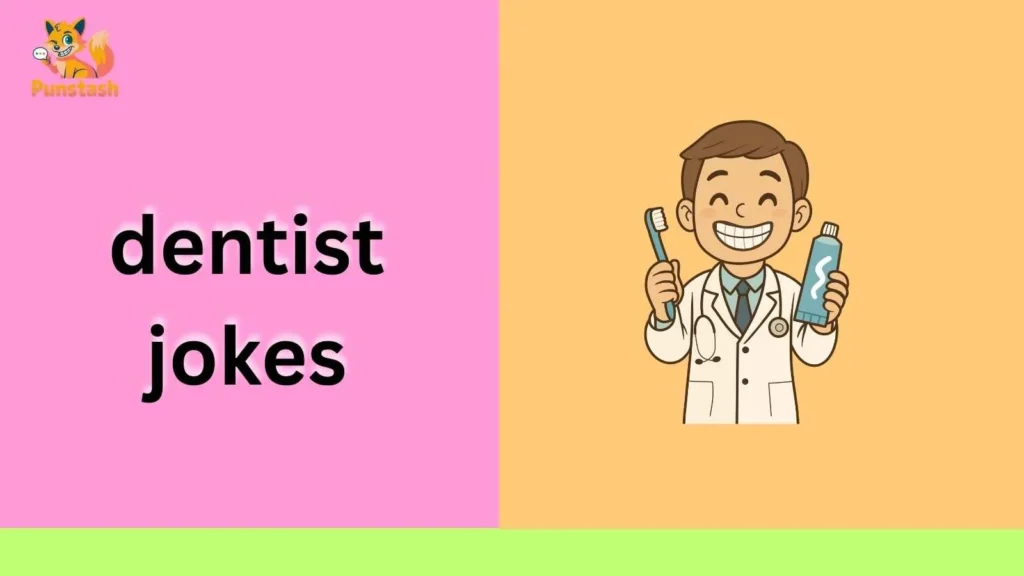 dentist jokes