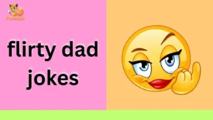 flirty dad jokes