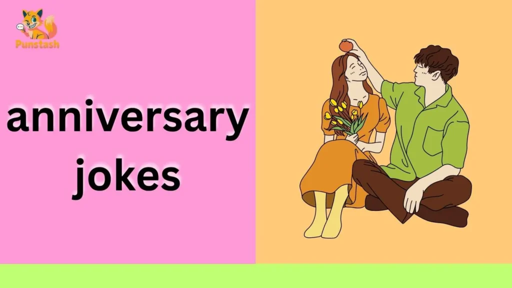 anniversary jokes