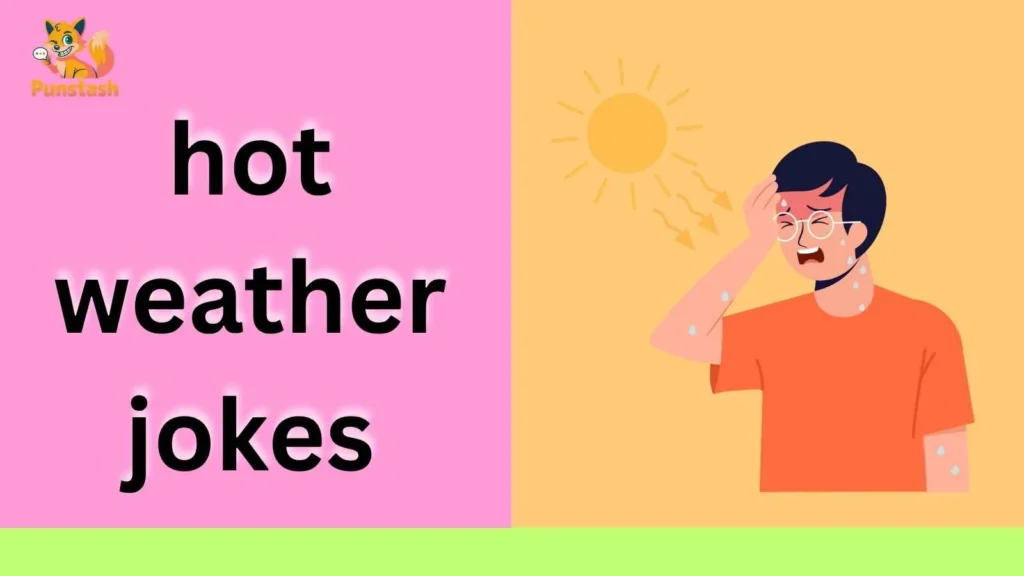 hot weather jokes