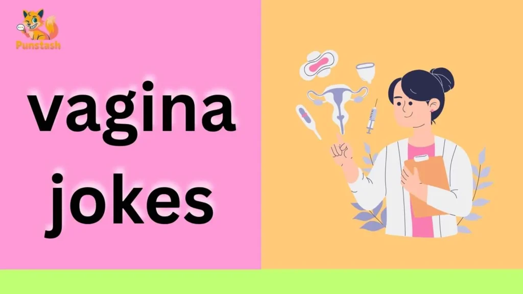 vagina jokes