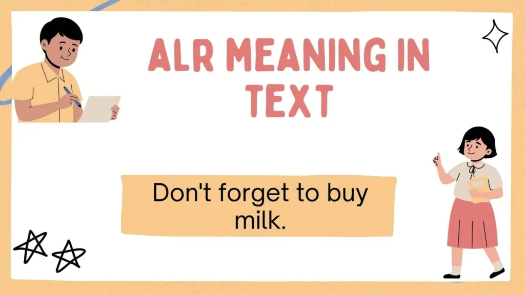 alr meaning in text