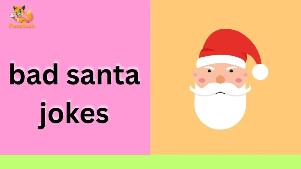 bad santa jokes