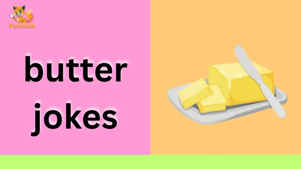 butter jokes
