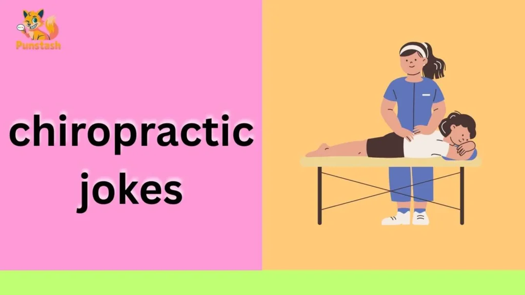 chiropractic jokes