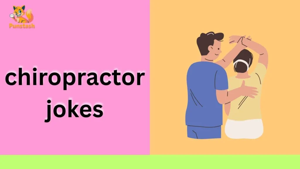 chiropractor jokes