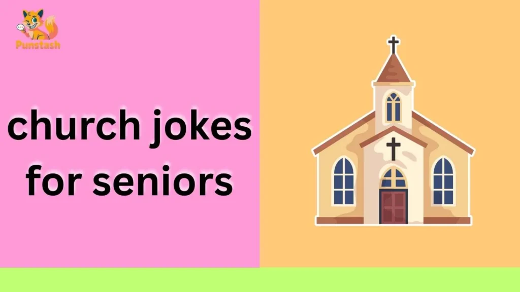 church jokes for seniors