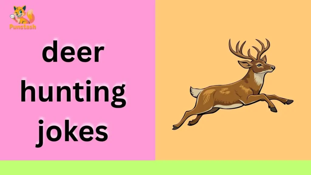 deer hunting jokes