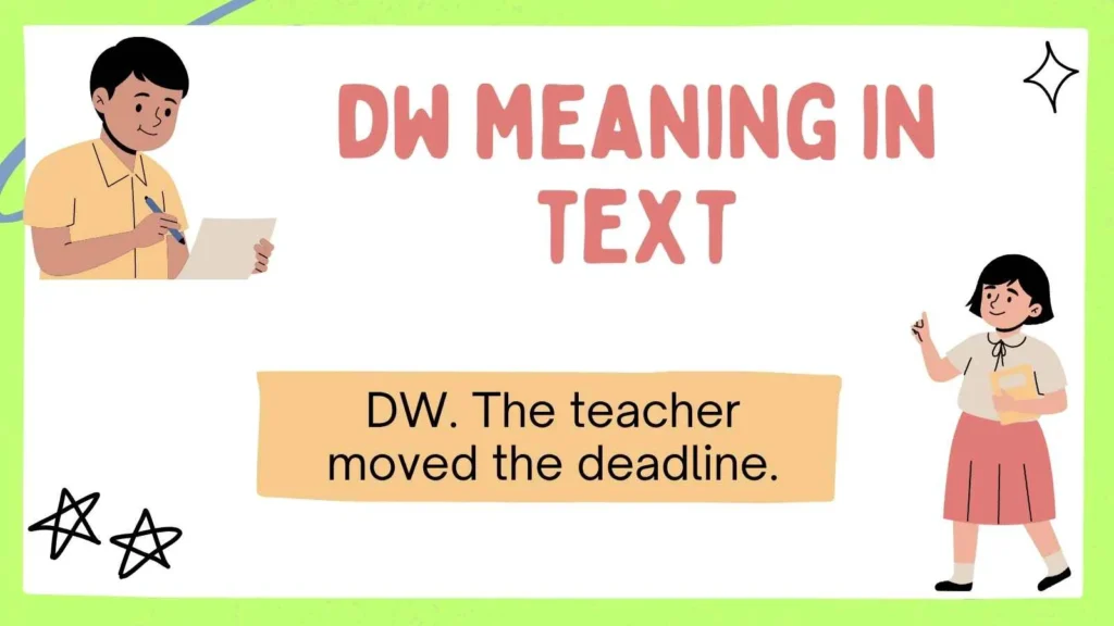 dw meaning in text