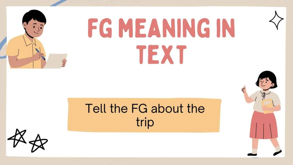 fg meaning in text