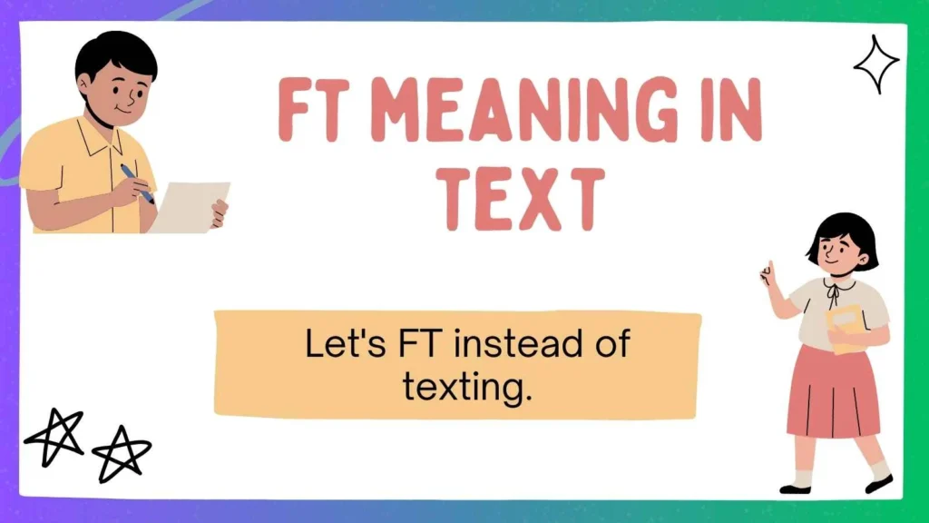 ft meaning in text