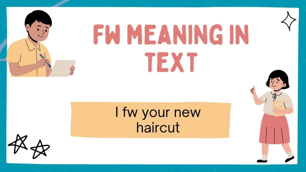 fw meaning in text