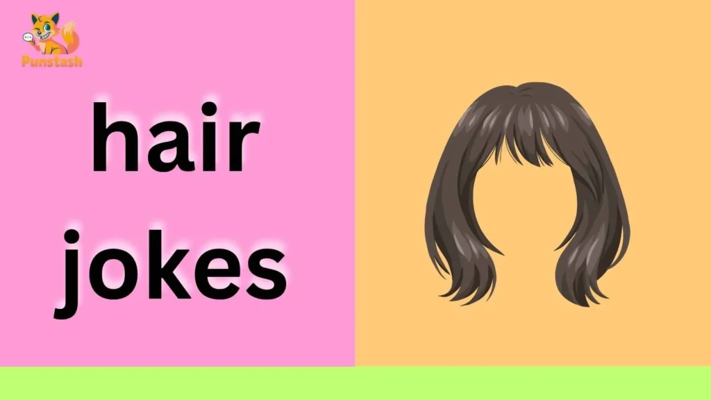 hair jokes