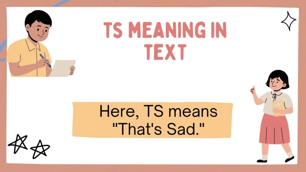 ts meaning in text