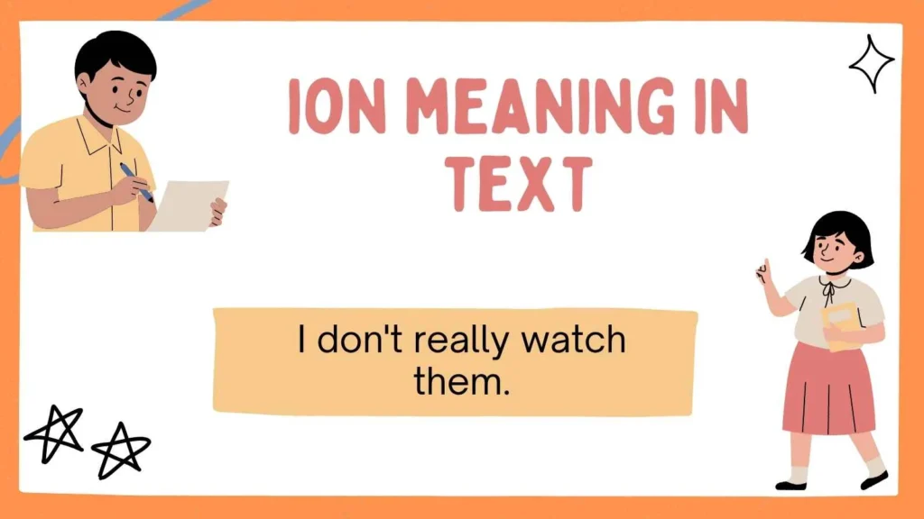 ion meaning in text