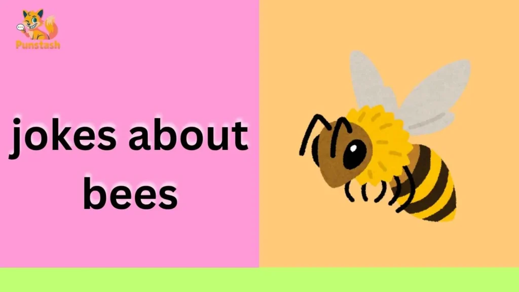 jokes about bees