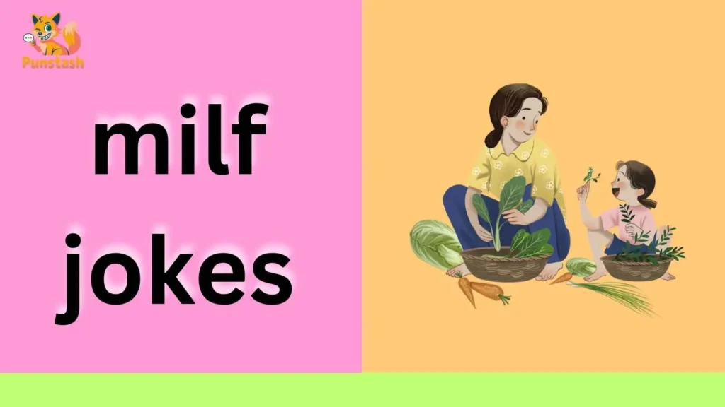 milf jokes
