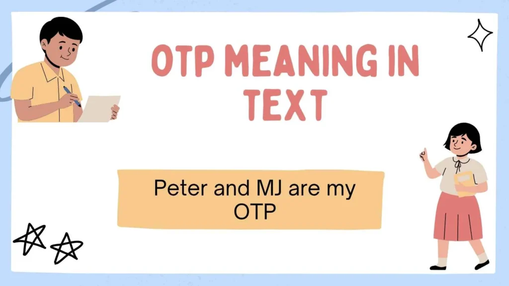 otp meaning in text